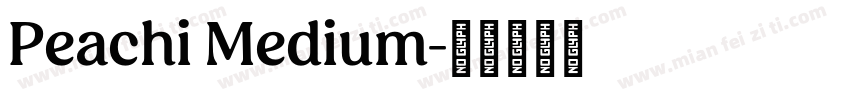 Peachi Medium字体转换